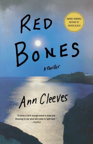 by Cleeves, Ann Red Bones: A Thriller (Shetland Island Thrillers) (2010) Paperback