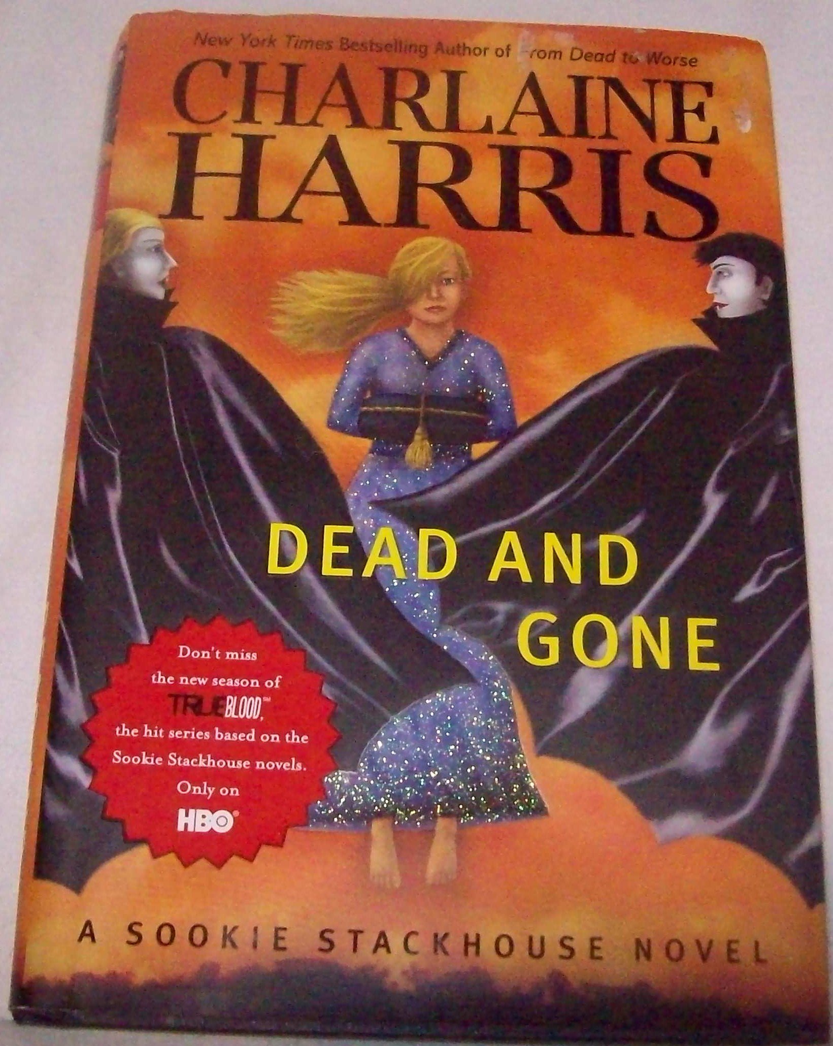 Dead and Gone (Sookie Stackhouse / Southern Vampire) Dead and Gone