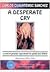 A Desperate Cry