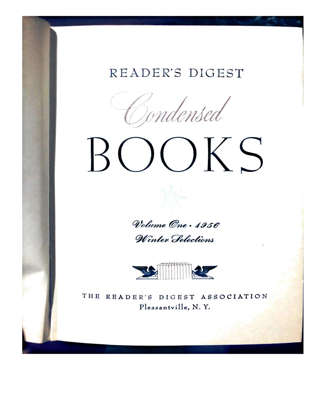 READER'S DIGEST CONDENSED BOOKS VOLUME 1, 1956. ANDERSONVILLE, ISLAND IN THE SUN, AN EPISODE OF SPARROWS, MINDING OUR OWN BUSINESS, THE LONG RIDE HOME (Hardcover)