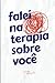 falei na terapia sobre você