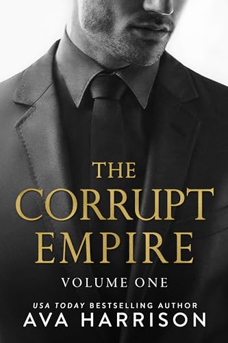 The Corrupt Empire: Volume One (Kindle Edition)