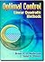 Optimal Control: Linear Quadratic Methods (Dover Books on Engineering) by Brian D. O. Anderson (2007-02-27)