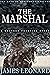 The Marshal by James Leonard