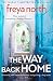 The Way Back Home by Freya North (2015-05-21)