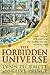 The Forbidden Universe: The Occult Origins of Science and the Search for the Mind of God by Lynn Picknett, Clive Prince (2011) Hardcover