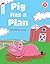 Pig Has a Plan (I Like to Read Books) by Ethan Long (2013-09-01)
