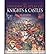 The Historical Atlas of Knights & Castles: The Rise and Fall of the Age of Chivalry (Historical Atlas) (Paperback) - Common