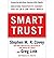 [(Smart Trust: Creating Prosperity, Energy, and Joy in a Low-Trust World )] [Author: Stephen M R Covey] [Jan-2012]
