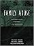 Family Abuse by Mignon, Sylvia I., Larson, Calvin J., Holmes,... by Mignon