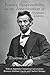 Rome's Responsibility for the Assassination of Abraham Lincoln, With an Appendix Containing Conversations Between Abraham Lincoln and Charles Chiniquy by Thomas Maley Harris (2014-11-28)