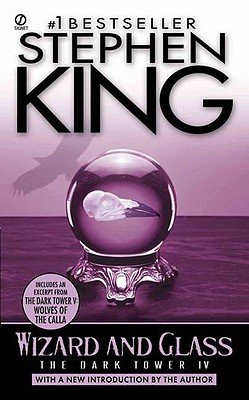 Wizard and Glass [DARK TOWER V04 WIZARD & GLASS] [Prebound]