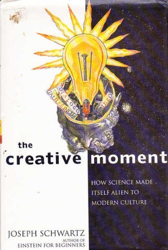 The Creative Moment (Hardcover)