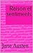 Raison et sentiments (French Edition)
