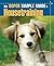 The Super Simple Guide to Housetraining Paperback – September 1, 2004