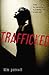 Trafficked by Purcell, Kim ...