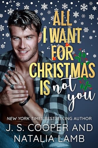 All I Want for Christmas Is Not You (Single and Sassy in the City #1)