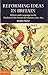 Reforming Ideas in Britain: Politics and Language in the Shadow of the French Revolution, 1789-1815 by Mark Philp (2014-01-13)