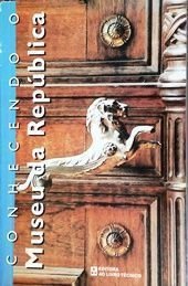 Conhecendo o Museu da República (Portuguese Edition)