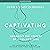 Captivating by John Eldredge Captivating by John Eldredge