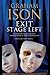 Exit Stage Left: A Contemporary Police Procedural Set in London and Paris (A Brock and Poole Mystery) by Graham Ison (2015-11-24)