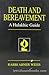 Death and Bereavement by Abner Weiss