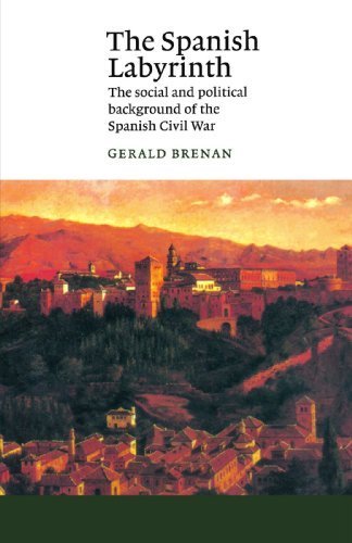 The Spanish Labyrinth: An Account of the Social and Political Background of the Spanish Civil War (Canto) Reprint Edition by Brenan, Gerald [1990]