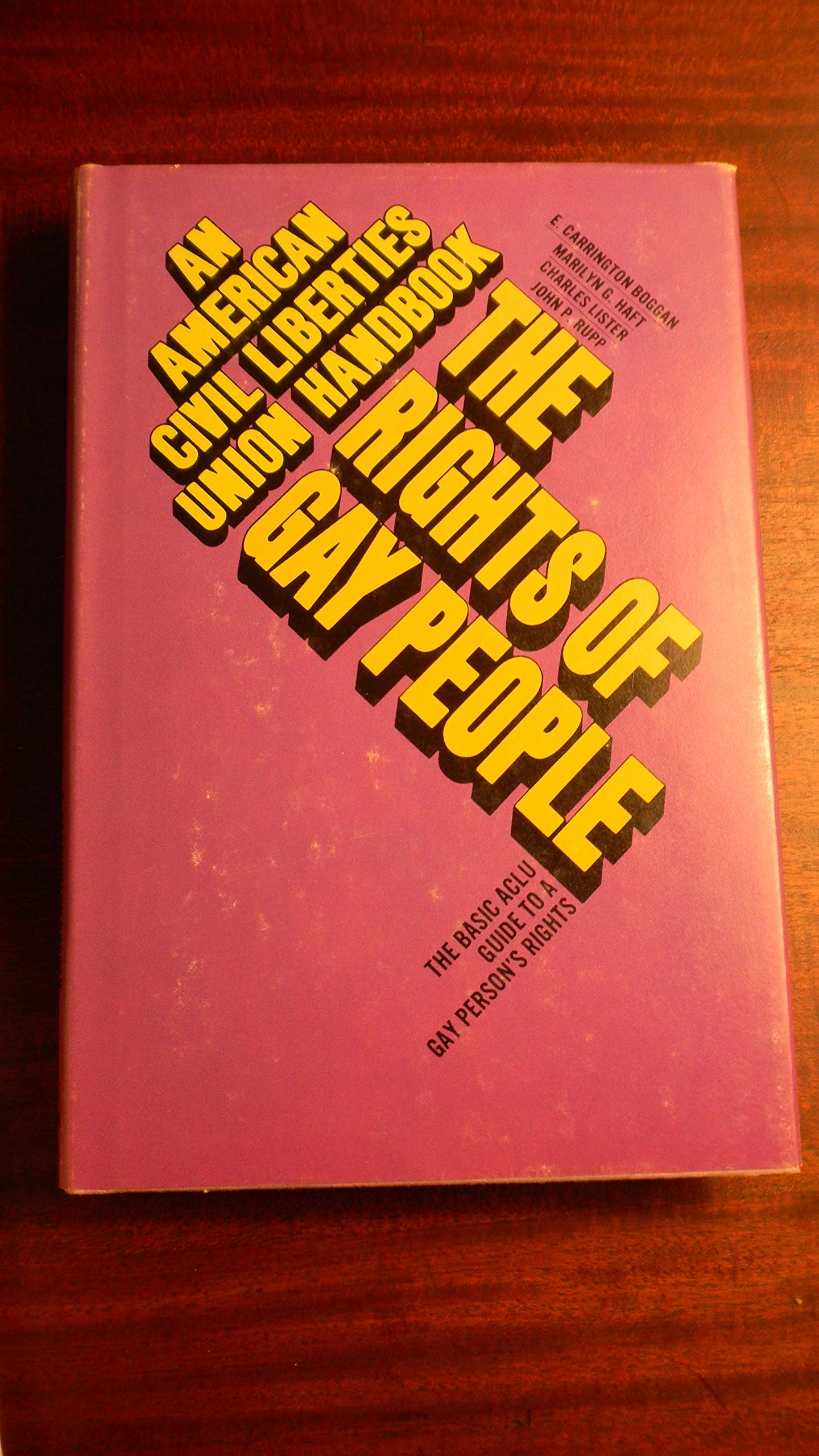 The Rights of gay people: The basic ACLU guide to a gay person's rights (An American Civil Liberties Union handbook)