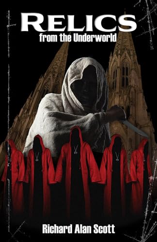Relics from the Underworld (Kindle Edition)