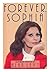 Forever, Sophia : an Intima...