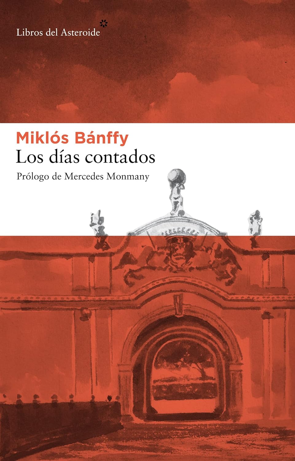 Portada de Los días contados, de Miklós Bánffy