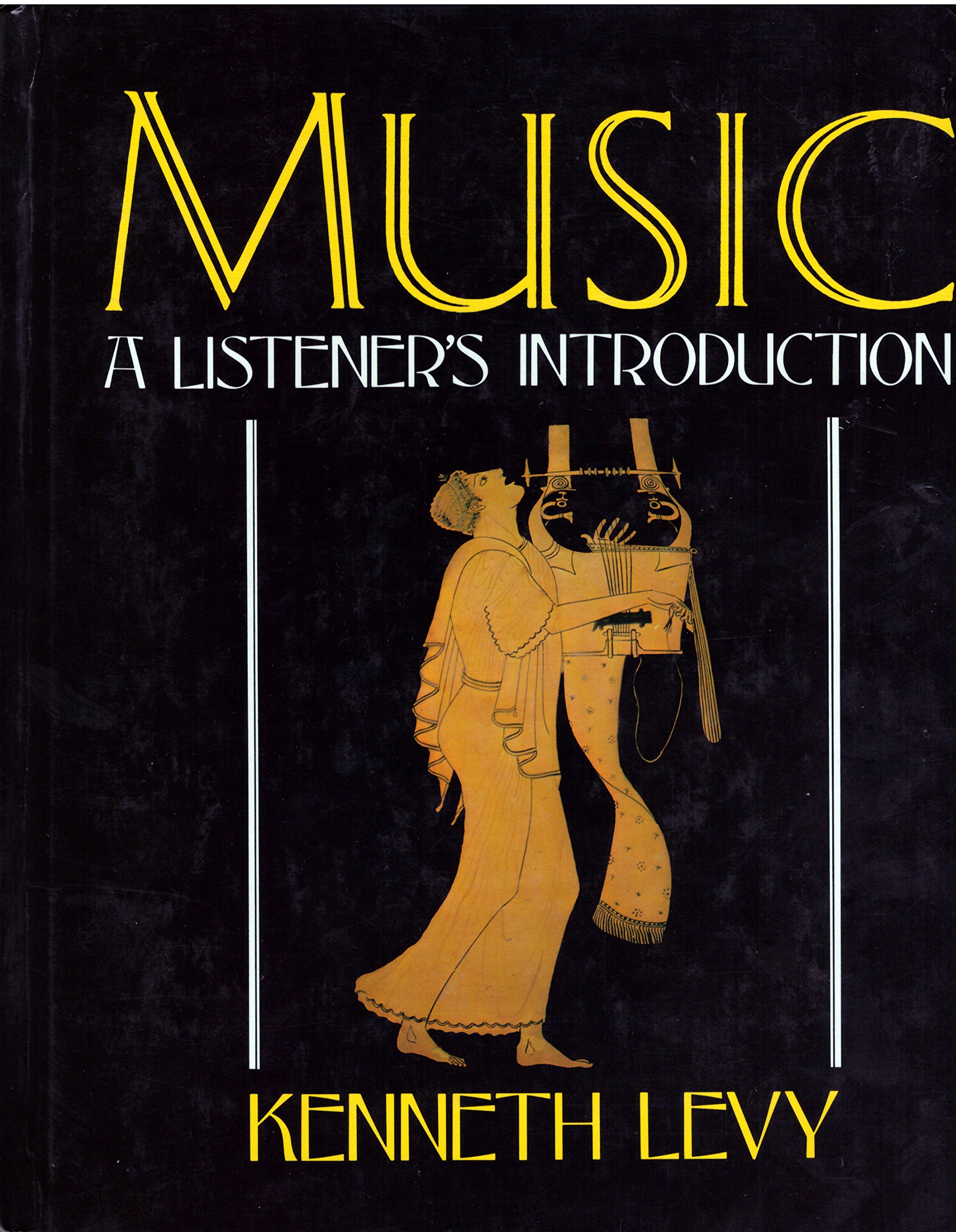Music: A Listener's Introduction (Hardcover)