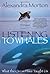 By Alexandra Morton Listening to Whales: What the Orcas Have Taught Us (Reprint)