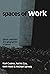Spaces of Work: Global Capi...