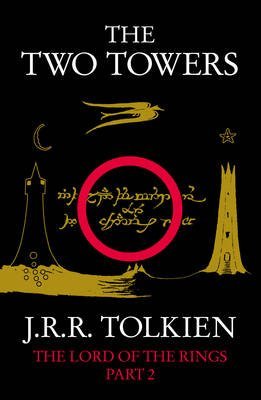 [The Two Towers: The Lord of the Rings, Part 2] (By: J. R. R. Tolkien) [published: November, 1997]