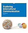 Exploring Intercultural Communication Version 2.0