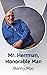 Mr. Herrman, Honorable Man
