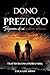 Il dono più prezioso (Italian Edition)