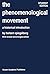 The Phenomenological Movement: A Historical Introduction (Phaenomenologica) (2007-03-23)