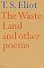 The Waste Land and Other Poems by T.S. Eliot (2-Jan-2002) Paperback