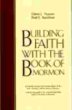 Building Faith in Christ with the Book of Mormon (Paperback)
