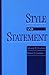 Style and Statement by Corbett, Edward P. J., Connors, Robert J. published by Oxford University Press, USA (1998)