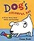 Dog's Colorful Day( A Messy Story about Colors and Counting)[DOGS COLORFUL DAY SCHOOL & LIB][Prebound]