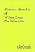 Historical Sketches of Wilkes County, North Carolina