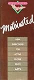Motivated: New Directions for Active People from Acts