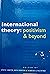 International Theory: Positivism and Beyond