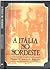 A Itália no Nordeste: Contribuição italiana ao Nordeste do Brasil (Série Estudos e pesquisas) (Portuguese Edition)