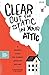 Clear Out the Static in Your Attic: A Writer's Guide for Turning Artifacts Into Art by Rebecca Bridge (2014-03-15)