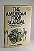 The American Food Scandal: ...