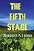 The Fifth Stage by Margaret A. Helms (2007-03-19)